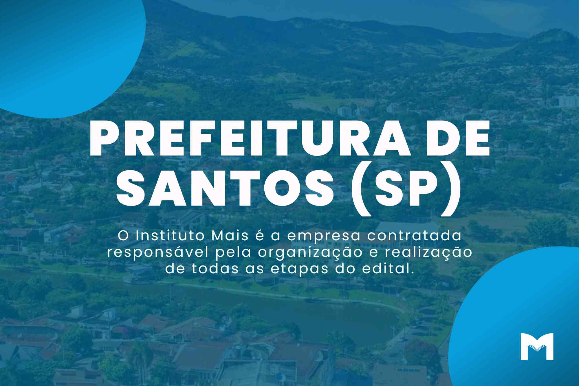 Concurso Prefeitura de Santos SP: 322 vagas em 3 editais