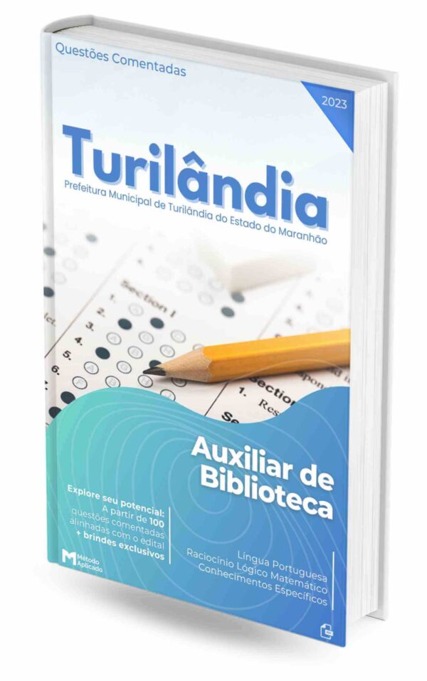 Apostila de Questões Comentadas para Concurso da Prefeitura de Turilândia