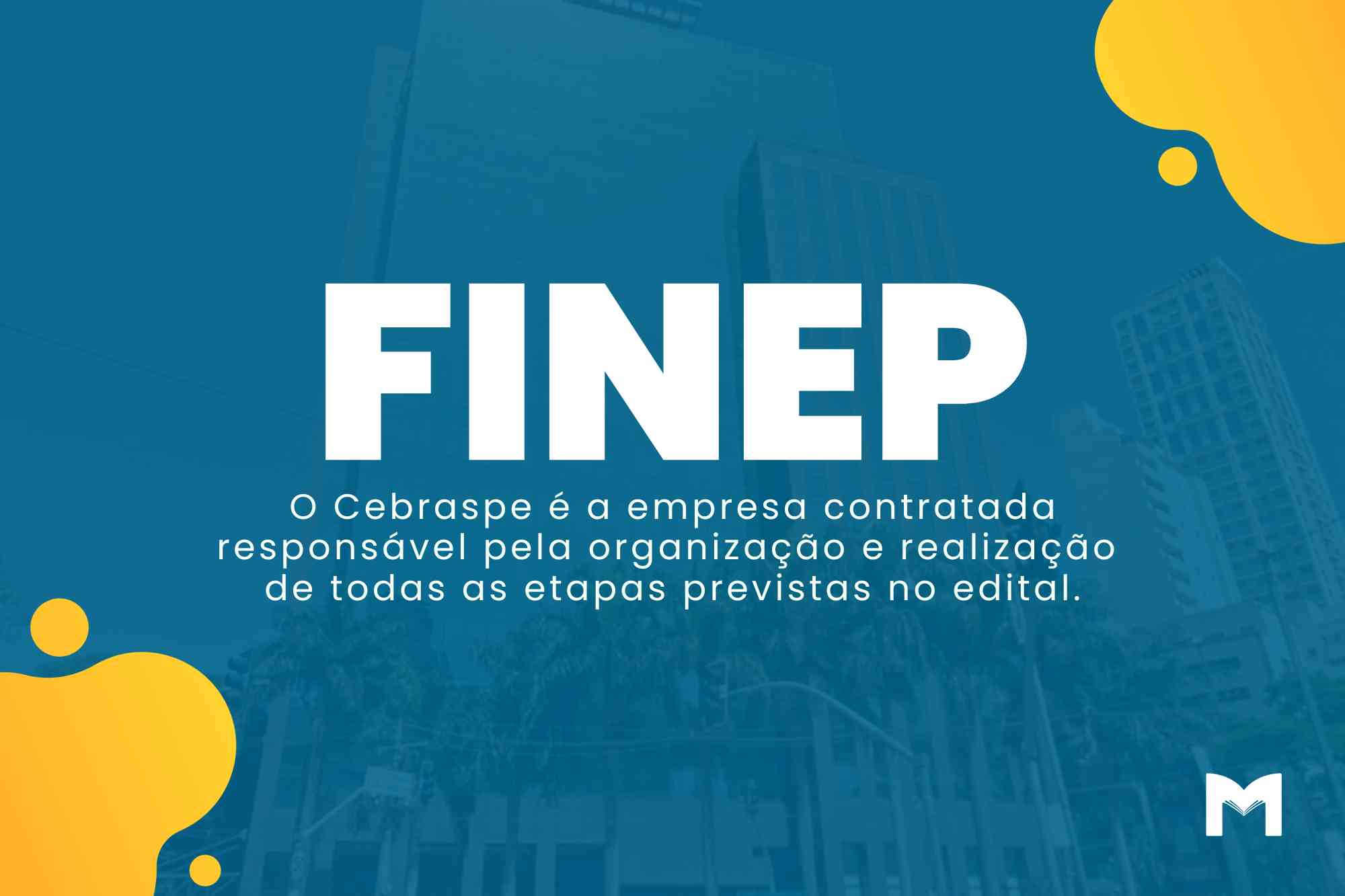 Concurso FINEP: Inscrições abertas para o cargo de Analista!