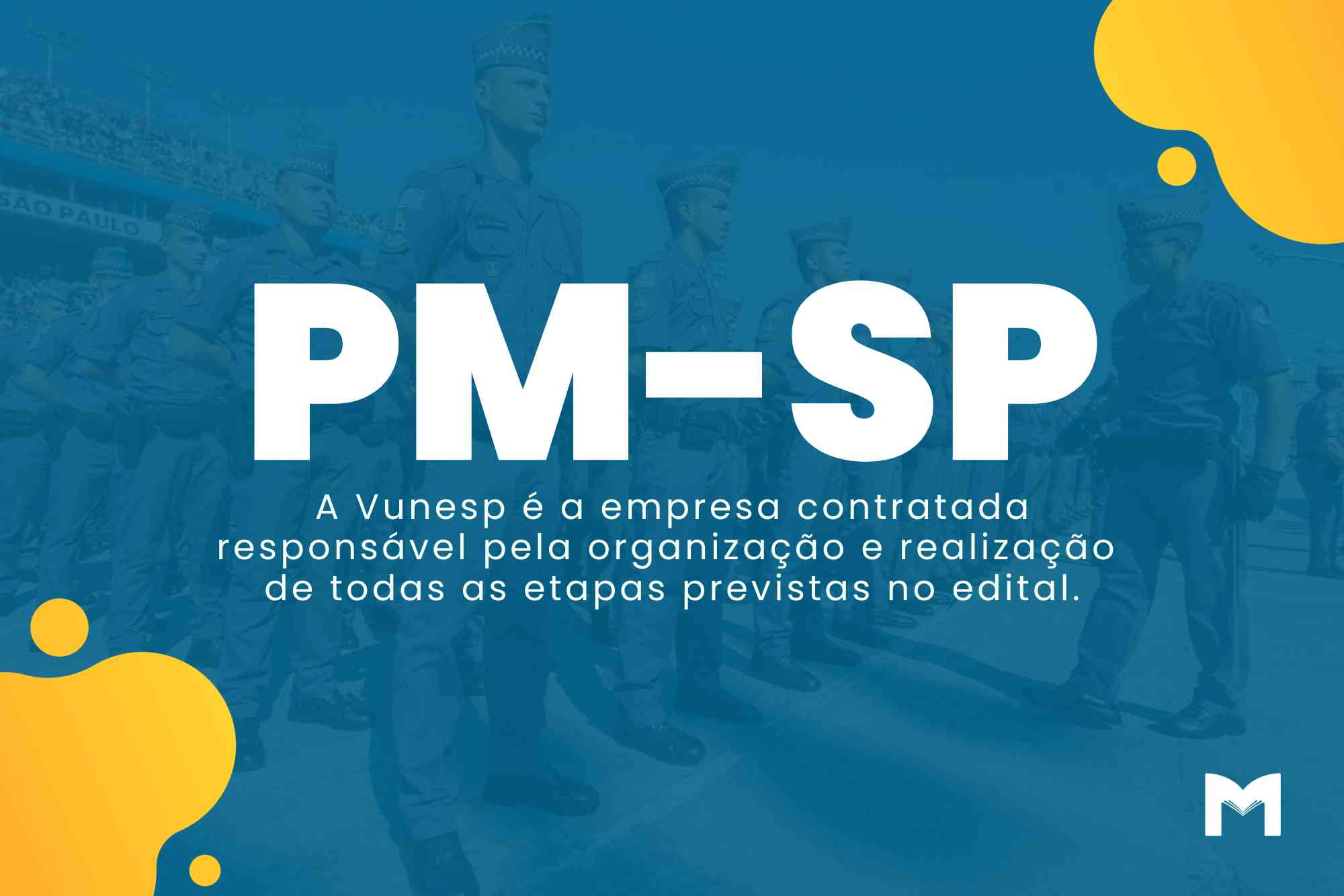 PM SP abre edital de Concurso com 2.700 vagas para Soldados!