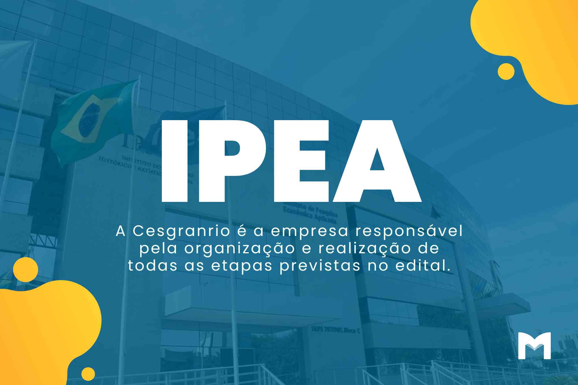 Concurso IPEA: Inscrições já encerradas; Prova 25/02!