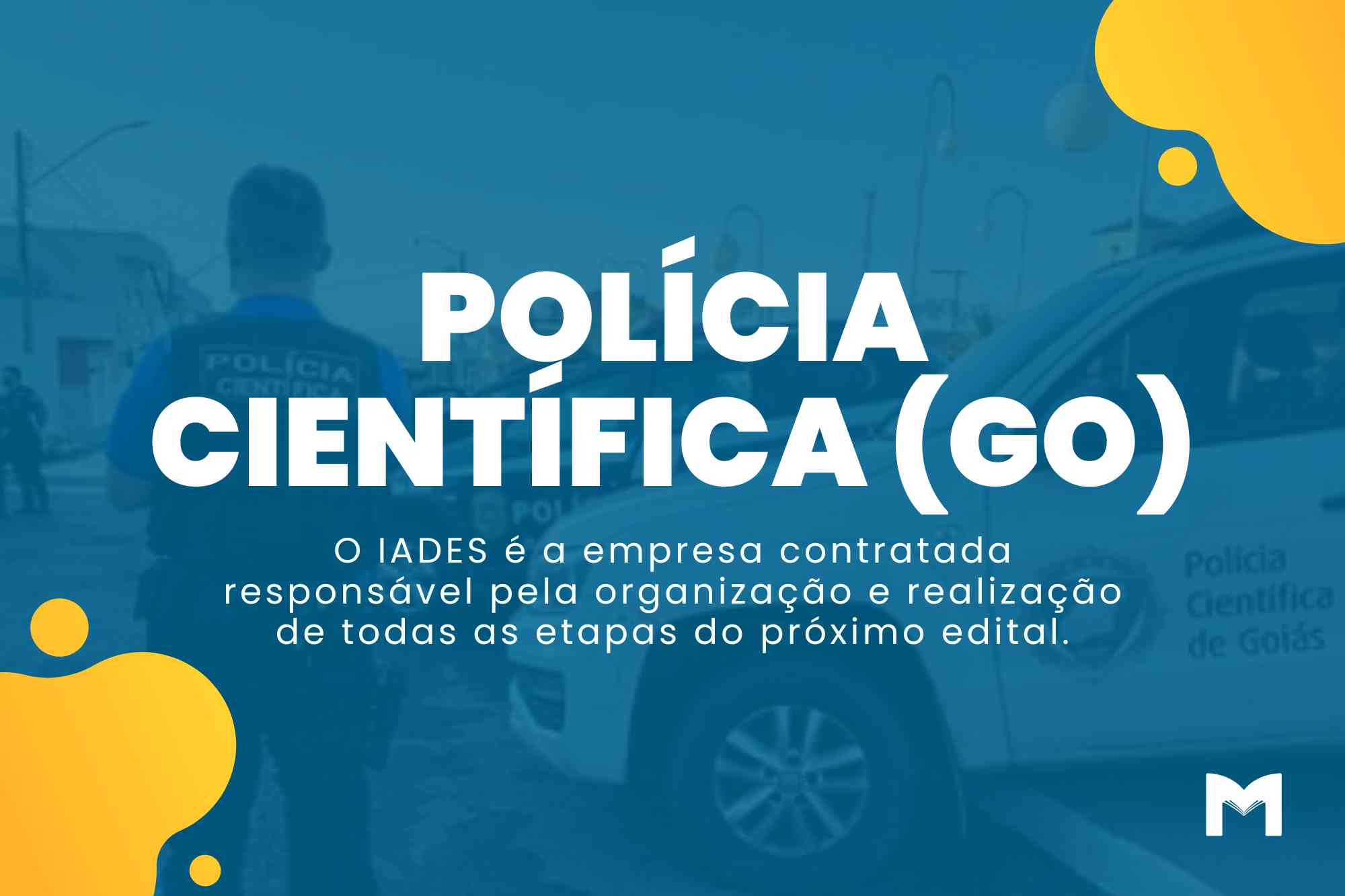 Concurso Polícia Científica GO: Edital Publicado Oferta 117 Vagas!