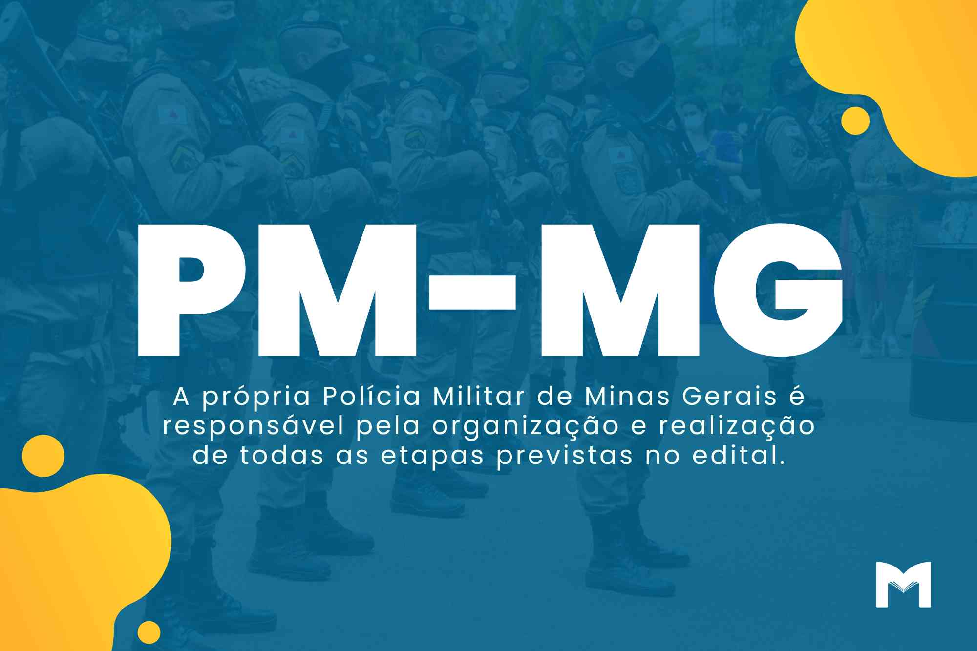 Concurso PM MG: 2 Editais Publicados; 3.282 Vagas no Total!